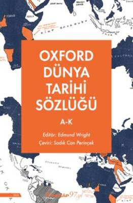 Oxford Dünya Tarihi Sözlüğü 1- A-K - 1