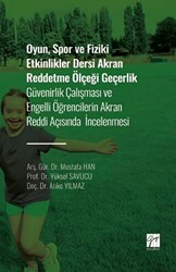 Oyun, Spor ve Fiziki Etkinlikler Dersi Akran Reddetme Ölçeği Geçerlik - 1