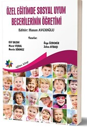 Özel Eğitimde Sosyal Uyum Becerilerinin Öğretimi - 1