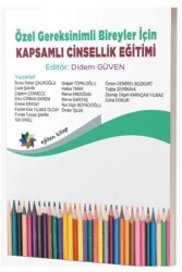 Özel Gereksinimli Bireyler İçin Kapsamlı Cinsellik Eğitimi - 1