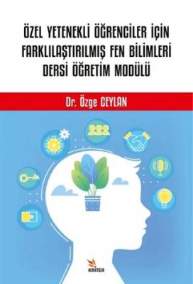 Özel Yetenekli Öğrenciler İçin Farklılaştırılmış Fen Bilimleri Dersi Öğretim Modülü - 1