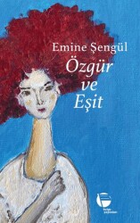 Özgür ve Eşit - 1