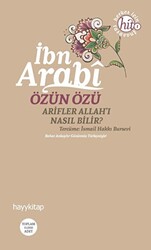 Özün Özü İbn Arabi - 1