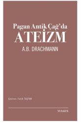 Pagan Antik Çağ’da Ateizm - 1