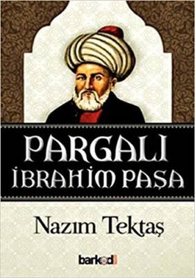 Pargalı İbrahim Paşa - 1