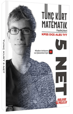 Parlayan Projeler Tunç Kurt KPSS - DGS - ALES - TYT 5 Net Matematik - 1