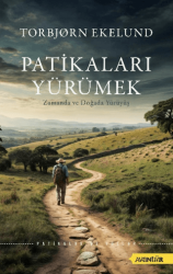 Patikaları Yürümek Zamanda ve Doğada Yürüyüş - 1