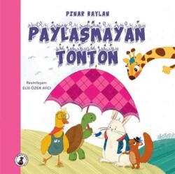 Paylaşmayan Tonton - 1