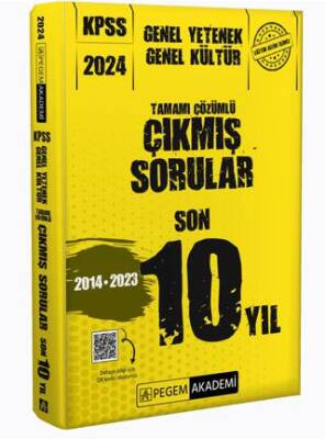 Pegem Akademi Yayıncılık 2024 KPSS Genel Yetenek Genel Kültür Tamamı Çözümlü Çıkmış Sorular Son 10 Yıl - 1