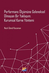 Performans Ölçümüne Geleneksel Olmayan Bir Yaklaşım: Kurumsal Karne Yönetimi - 1