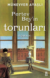 Pertev Bey`in Torunları - 1