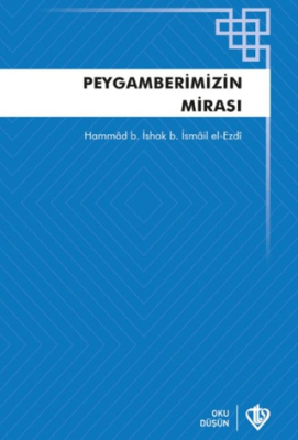 Peygamberimizin Mirası Teriketün Nebi - 1