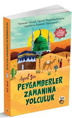 Peygamberler Zamanına Yolculuk - 1