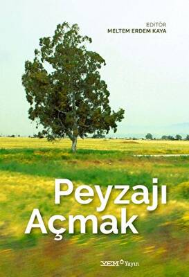 Peyzajı Açmak - 1