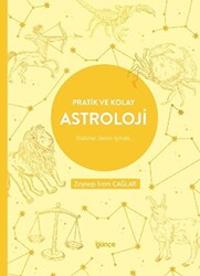 Pratik ve Kolay Astroloji - 1