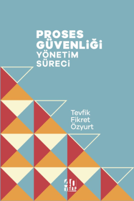 Proses Güvenliği Yönetim Süreci - 1