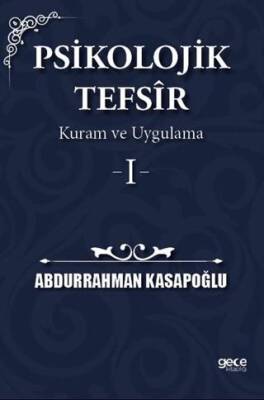 Psikolojik Tefsîr Kuram ve Uygulama 1 - 1