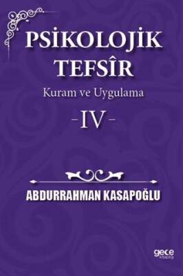 Psikolojik Tefsîr Kuram ve Uygulama 4 - 1