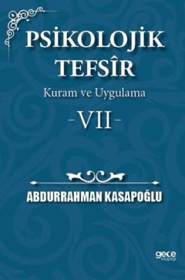 Psikolojik Tefsîr Kuram ve Uygulama 7 - 1