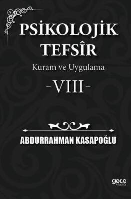 Psikolojik Tefsîr Kuram ve Uygulama 8 - 1