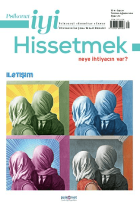 Psikonet İyi Hissetmek Sayı: 20 - Neye İhtiyacın Var? - İletişim - 1