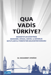 Quo Vadis Türkiye? - 1