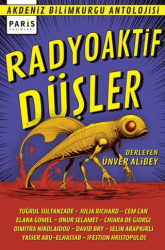 Radyoaktif Düşler - Akdeniz Bilimkurgu Antolojisi - 1