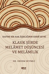 Rafine Bir Hak Aşıklığının Edebi Seyri Klasik Şiirde Melamet Düşüncesi Ve Melamilik - 1