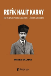 Refik Halit Karay Romanlarında Mekan - İnsan İlişkisi - 1