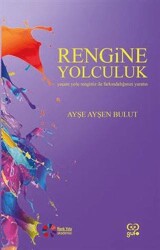 Rengine Yolculuk - 1