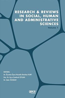 Research and Reviews in Social, Human and Administrative Sciences Volume 1 - 1