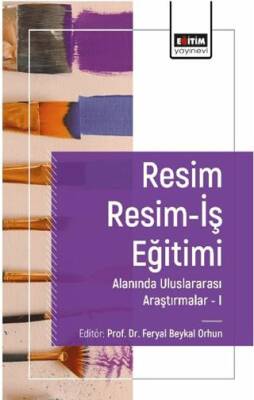 Resim Resim-İş Eğitimi Alanında Araştırmalar I - 1