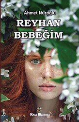 Reyhan Bebeğim - 1