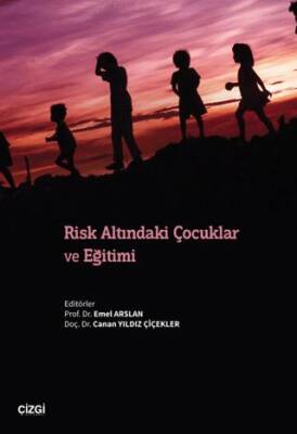 Risk Altındaki Çocuklar ve Eğitimi - 1