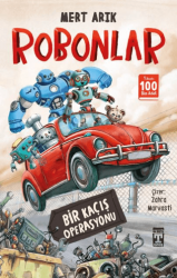 Robonlar - Bir Kaçış Operasyonu - 1