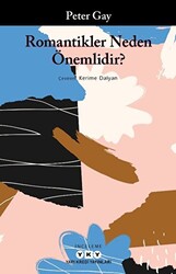 Romantikler Neden Önemlidir? - 1