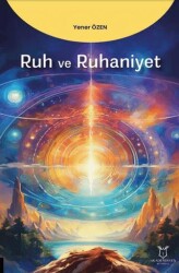 Ruh ve Ruhaniyet - 1