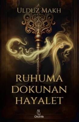 Ruhuma Dokunan Hayalet - 1