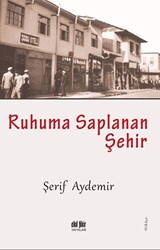 Ruhuma Saplanan Şehir - 1