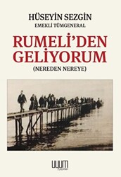 Rumeli`den Geliyorum - 1