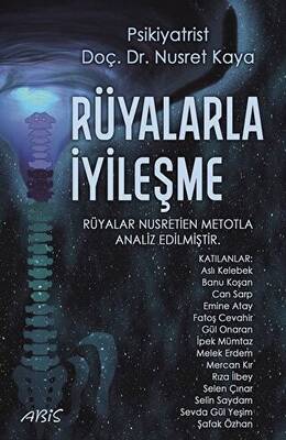 Rüyalarla İyileşme - 1