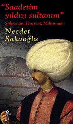 Saadetim Yıldızı Sultanım - 1