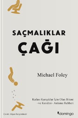 Saçmalıklar Çağı - 1