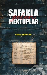 Şafakla Gelen Mektuplar - 1