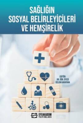 Sağlığın Sosyal Belirleyicileri ve Hemşirelik - 1