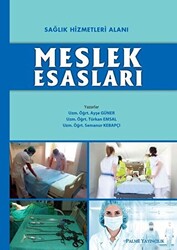 Sağlık Hizmetleri Alanı Meslek Esasları - 1