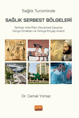 Sağlık Turizminde Sağlık Serbest Bölgeleri - 1