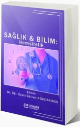 Sağlık Ve Bilim: Hemşirelik - 1