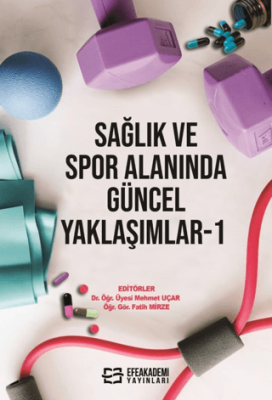 Sağlık ve Spor Alanında Güncel Yaklaşımlar-1 - 1