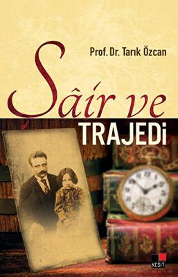 Şair ve Trajedi - 1